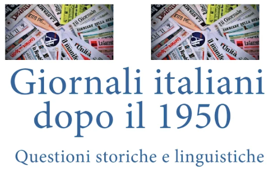 Nuovo volume per le edizioni online: Giornali italiani dopo il 1950. Questioni storiche e linguistiche