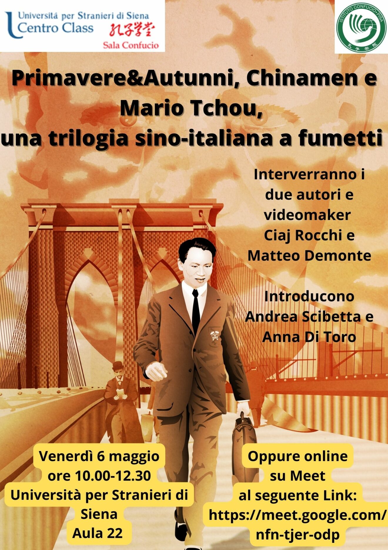 6/5/2022 - Iniziativa ＂Primavere& Autunni, Chinamen e Mario Tchou, una trilogia sino-italiana a fumetti＂, 6 maggio ore 10-12.30 aula 22