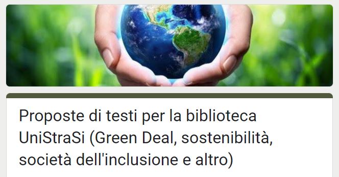 Proposte di testi per la biblioteca UniStraSi (Green Deal, sostenibilità, società dell'inclusione e altro)