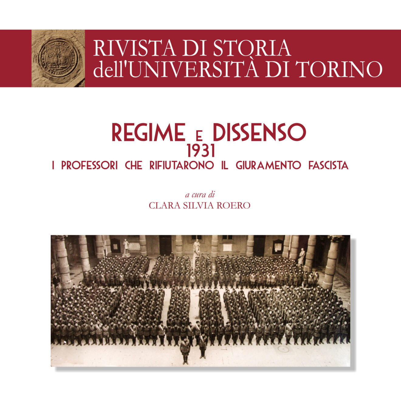 16/9/2022 - Seminario ＂Regime e Dissenso: 1931 - i professori che rifiutarono il giuramento fascista＂