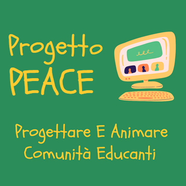 Unistrasi aderisce al Progetto PEACE - Progettare E Animare Comunità Educanti
