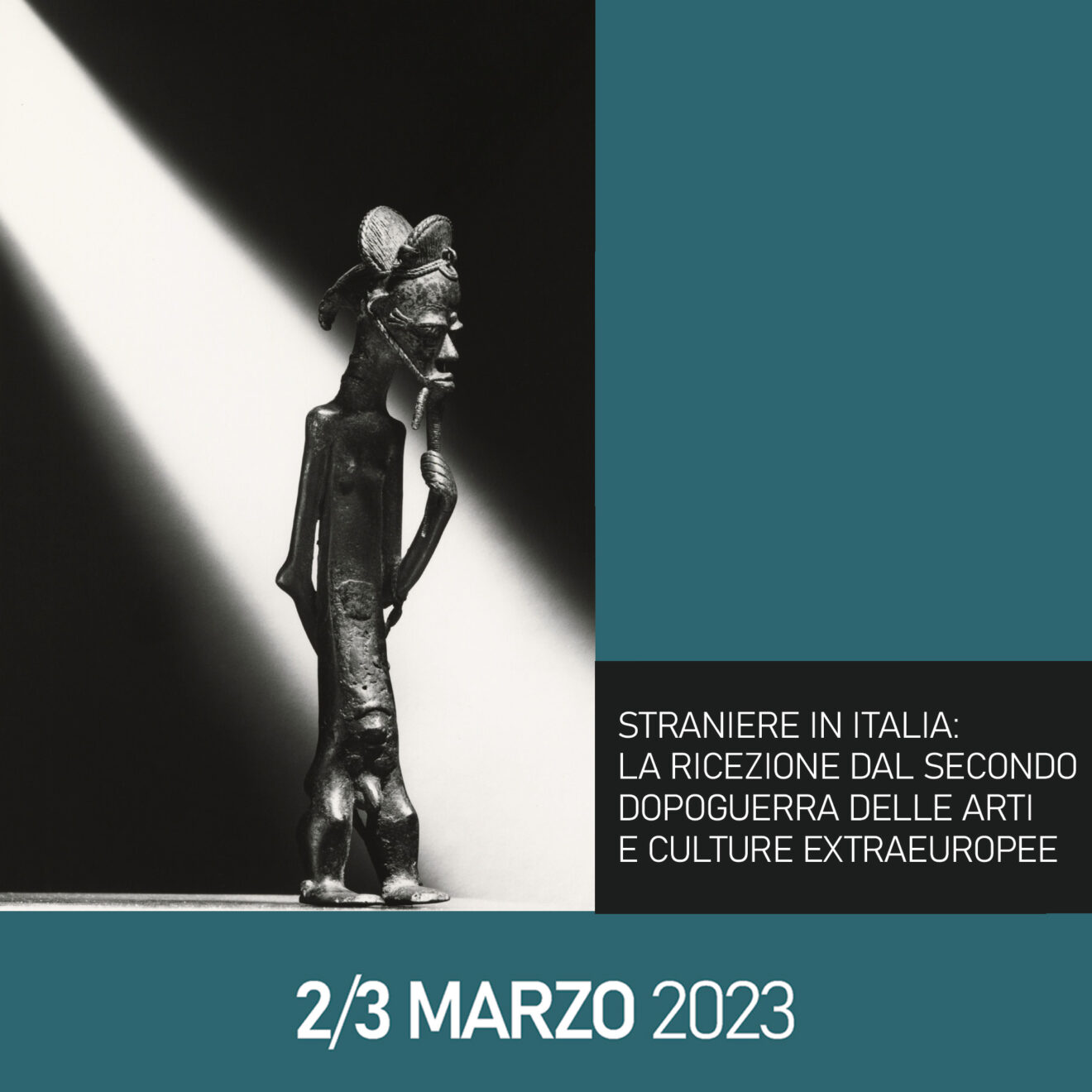 2-3/3/2023 - Convegno Straniere in Italia: la ricezione dal secondo dopoguerra delle arti e culture extraeuropee