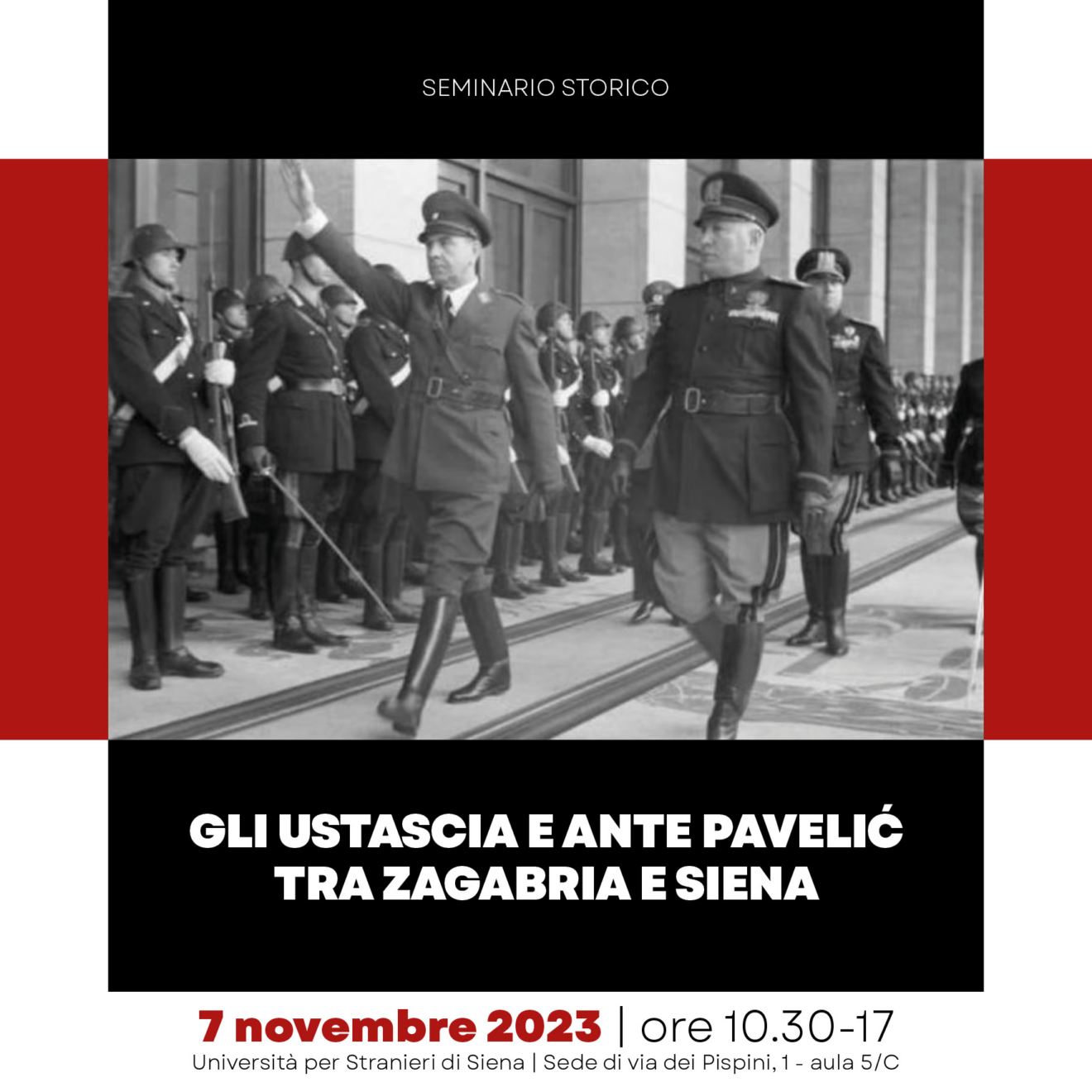 7/11/2023 - Seminario storico ＂Gli Ustascia e Ante Pavelić tra Zagabria e Siena＂