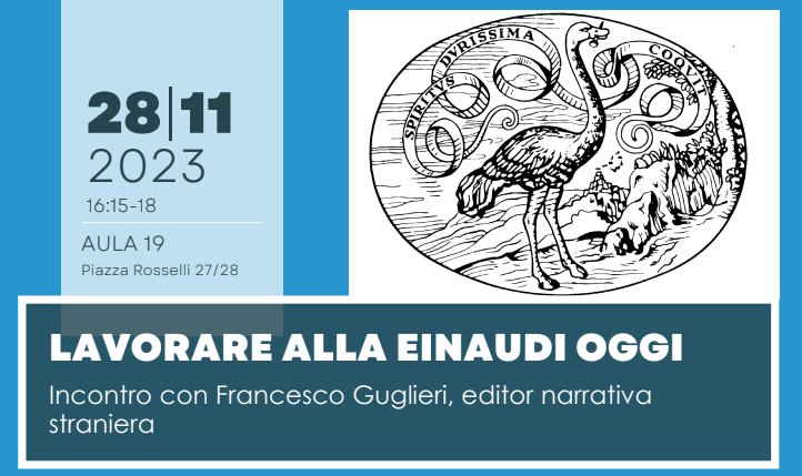28/11/2023 - Lavorare alla Einaudi oggi. Incontro con Francesco Guglieri, editor di narrativa straniera