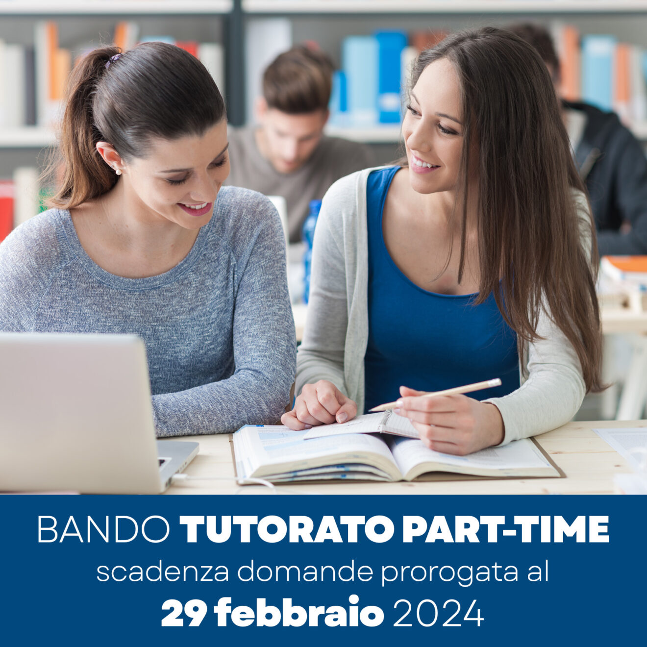Attività part-time tutorato 200 ore - scadenza domande prorogata al 29 febbraio