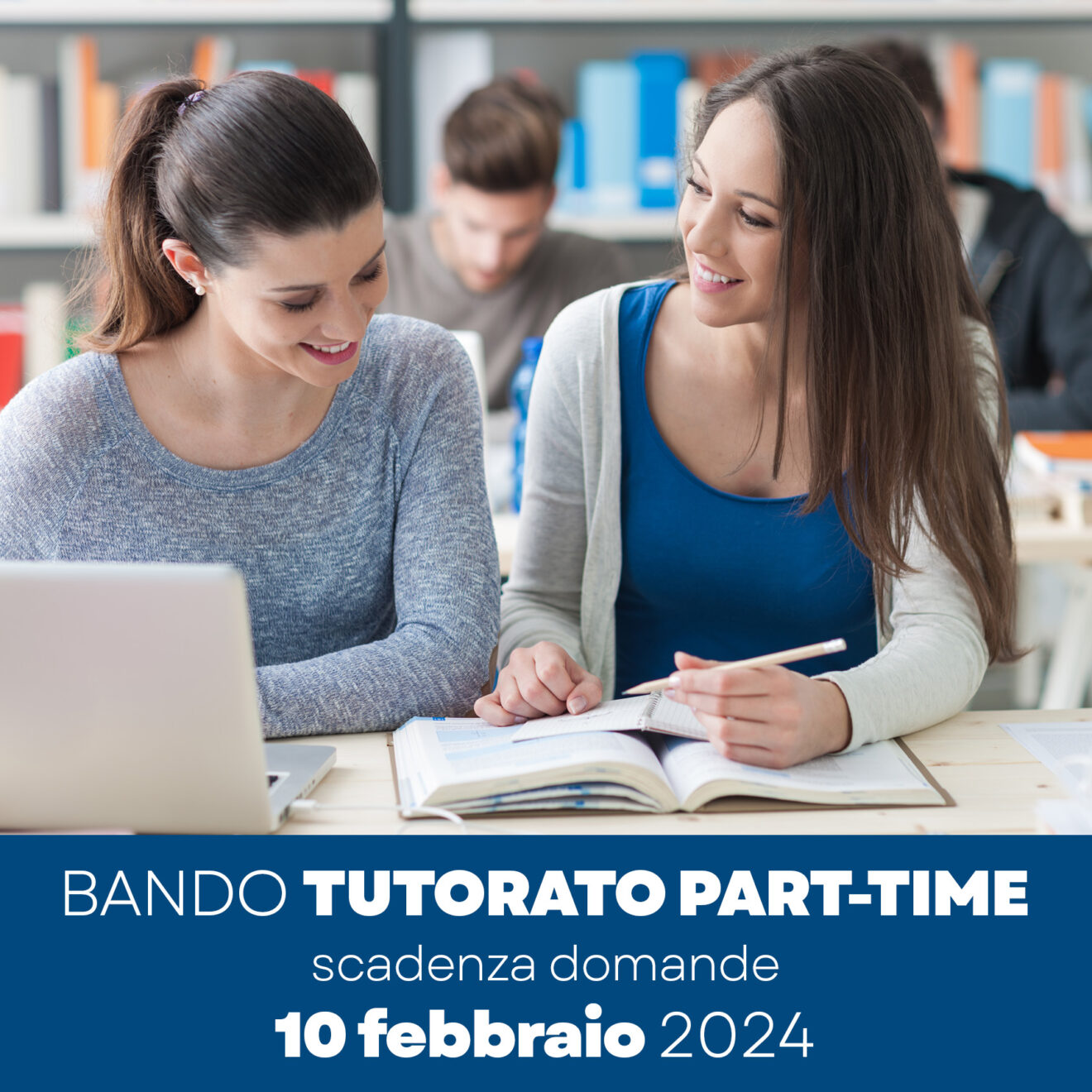 Attività part-time tutorato 200 ore - scadenza domande 10 febbraio