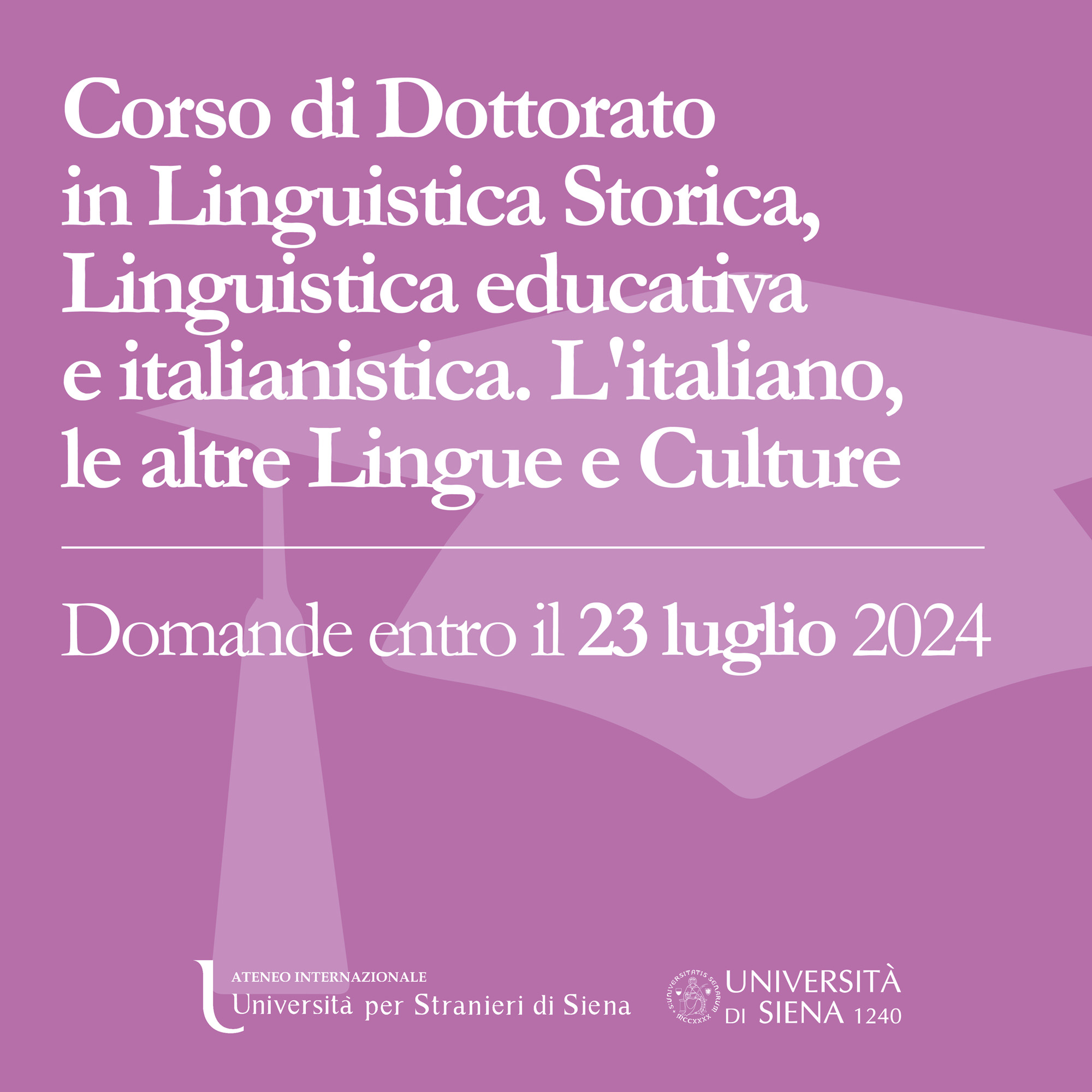 Dottorato di Ricerca in Linguistica storica, linguistica educativa e italianistica. L'italiano, le altre lingue e culture - candidature entro il 23 luglio 2024