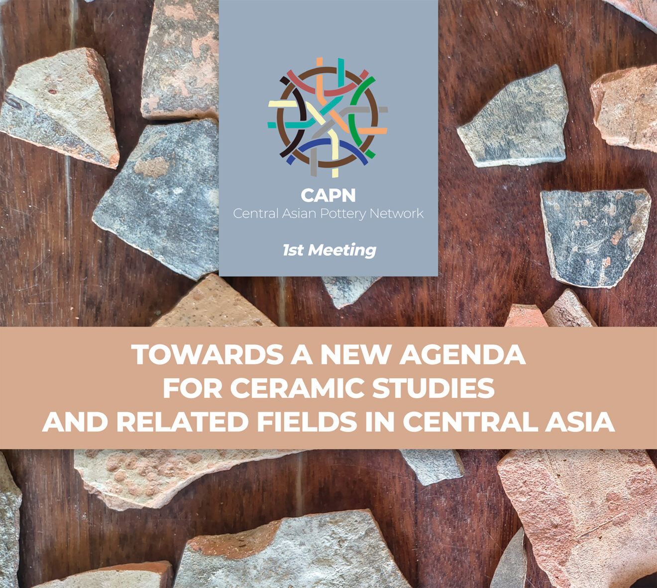 30-31/10/2025 - Towards a New Agenda for Ceramic Studies and Related Fields in Central Asia