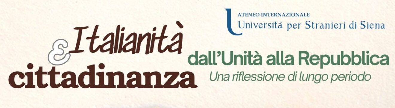 30-31/10/2025 - Italianità e cittadinanza dall'Unità alla Repubblica. Una riflessione di lungo periodo